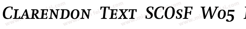 Clarendon Text SCOsF W05 Bold字体转换
